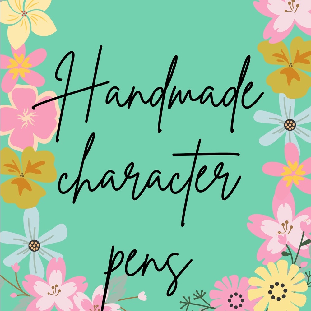 Handmade Character Pens - for live shows
